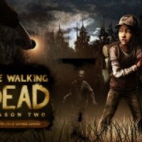 The Walking Dead. Season Two - игра для Android