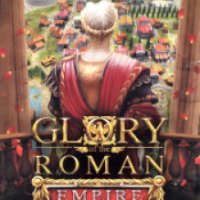 Glory of the Roman Empire - игра для PC